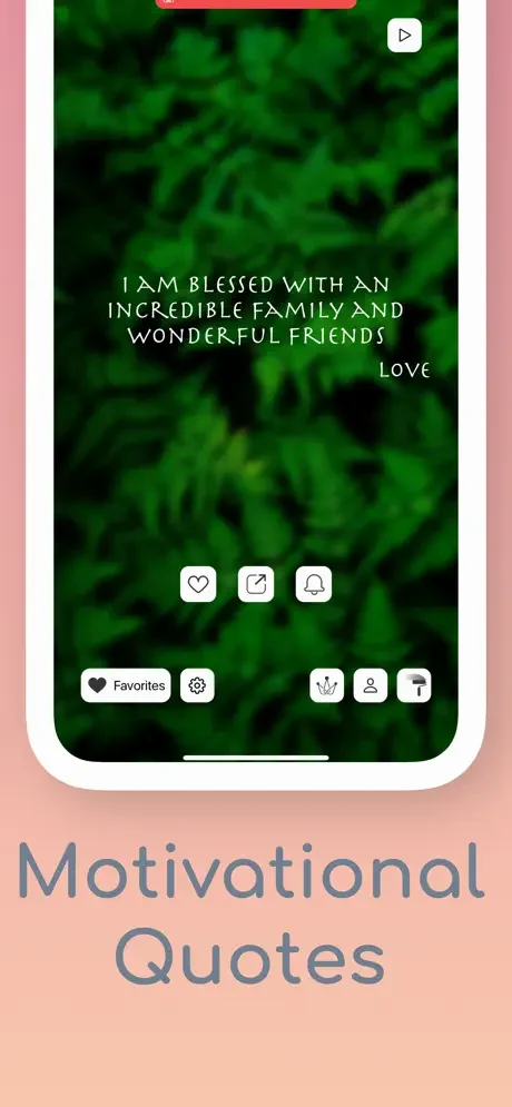 Love-themed daily affirmation quote on green nature background with heart favorite, share, and notification action buttons