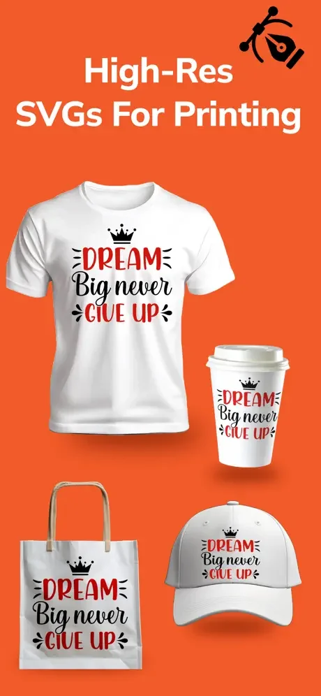 High-Res SVGs for printing shown on t-shirt, coffee cup, tote bag, and baseball cap mockups with motivational design