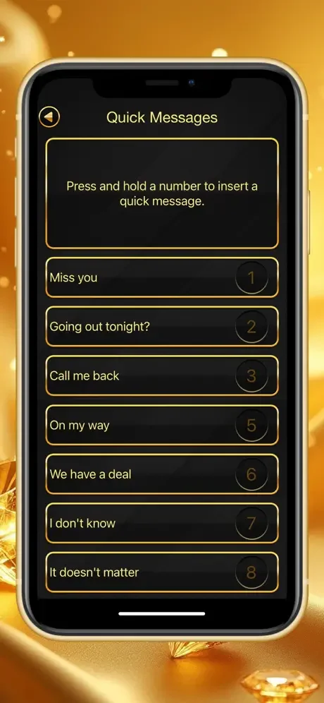 Quick Messages feature with preset text shortcuts accessible by pressing number keys for fast messaging