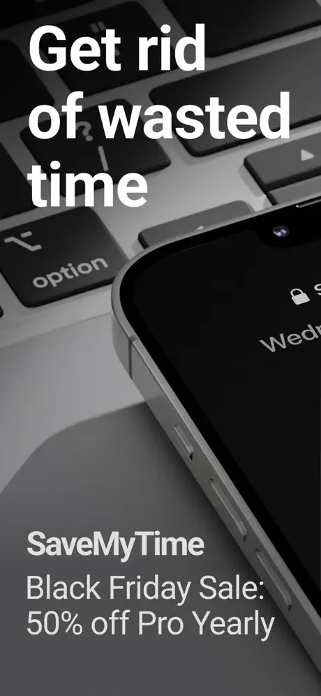 SaveMyTime promo screen advertising 50% off Pro Yearly subscription with wasted time elimination messaging
