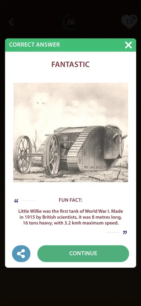 Correct answer confirmation screen displaying historical fun fact about WWI tank with Continue button